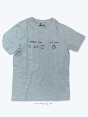 Your Aim, My Aim T-shirt by Shooter Paaji
