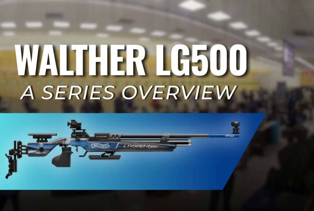 A Detailed Comparison: Walther LG500 Blacktec vs Walther LG500 Competition vs Walther LG500 Expert vs Walther LG500 Itec